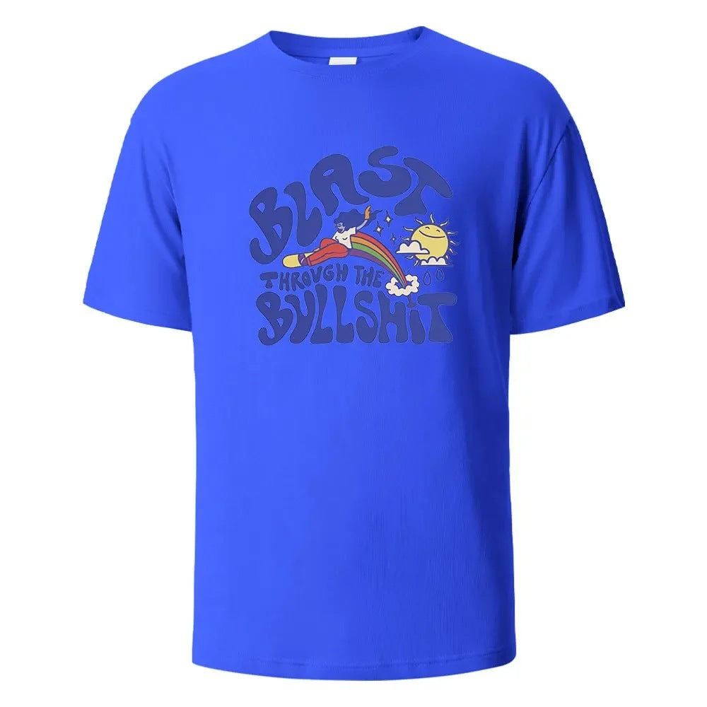 Blast Throvgh The Bvllshit Print T-Shirt  Cotton Summer Tees