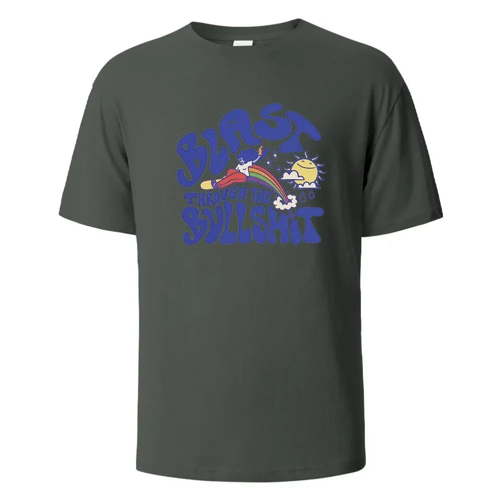Blast Throvgh The Bvllshit Print T-Shirt  Cotton Summer Tees