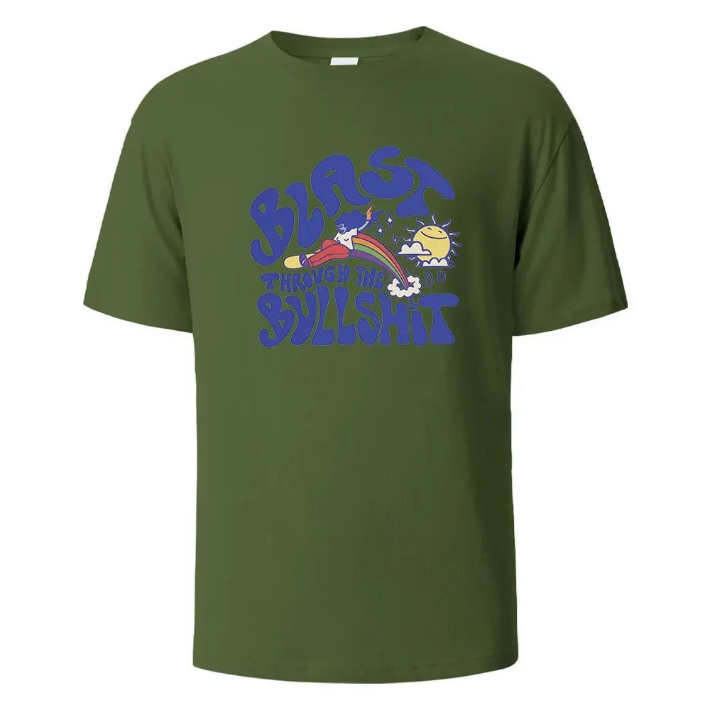 Blast Throvgh The Bvllshit Print T-Shirt  Cotton Summer Tees
