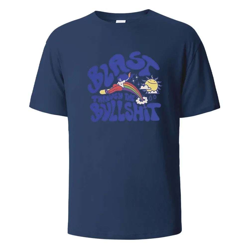Blast Throvgh The Bvllshit Print T-Shirt  Cotton Summer Tees
